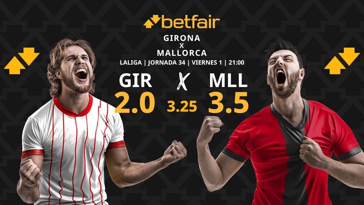 Girona - Mallorca: horario, dónde ver, estadísticas, pronósticos y clasificación