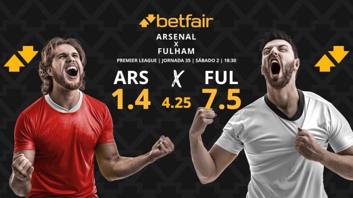 Arsenal - Fulham: horario, dónde ver, estadísticas, pronósticos y clasificación