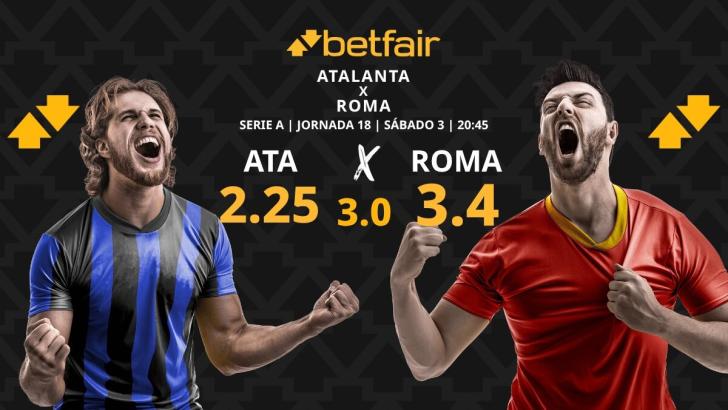 Atalanta BC vs. AS Roma: horario, dónde ver, pronósticos y clasificación