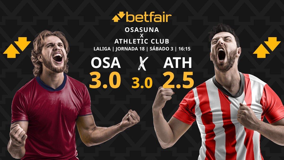 CA Osasuna vs. Athletic Club: horario, dónde ver, pronósticos y clasificación