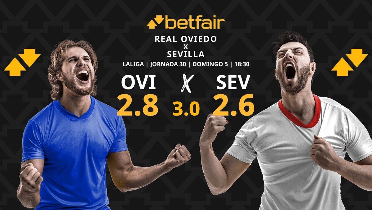 Real Oviedo - Sevilla FC: horario, dónde ver, pronósticos, estadísticas y clasificación