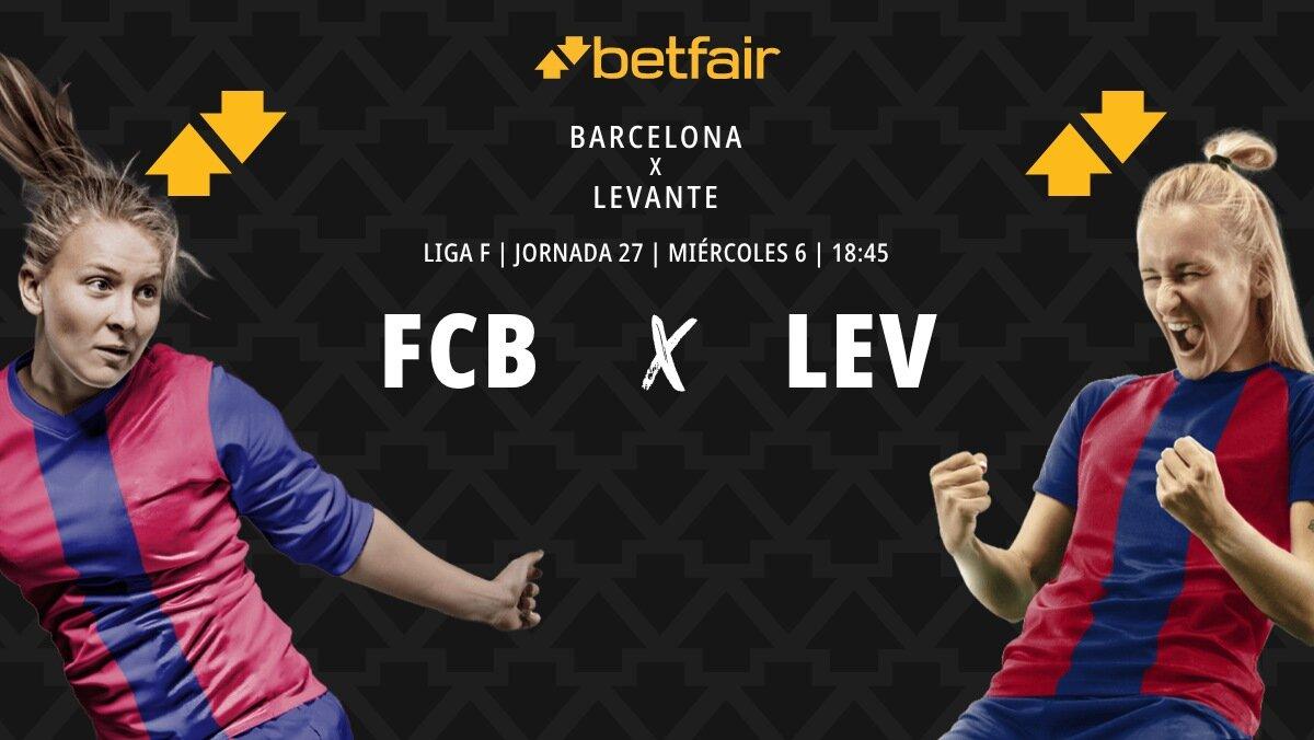 Barcelona - Levante: horario, dónde ver, estadísticas, pronósticos y clasificación