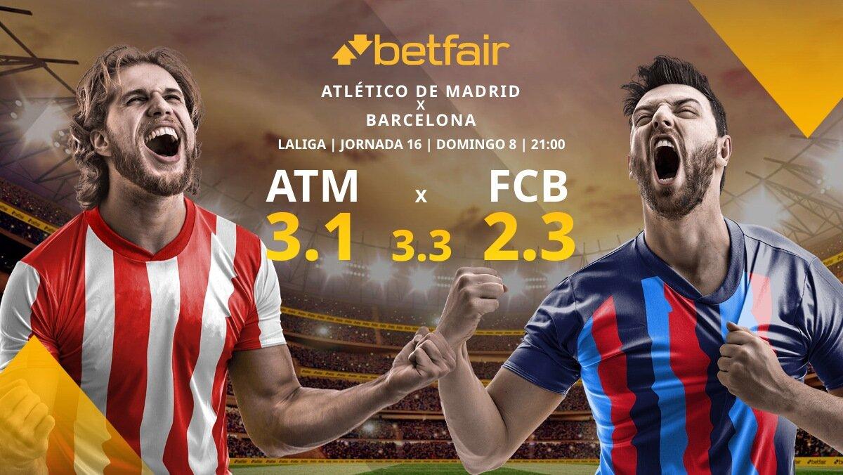 Atlético de Madrid vs. Barcelona: horario, TV, alineaciones, estadísticas y pronósticos