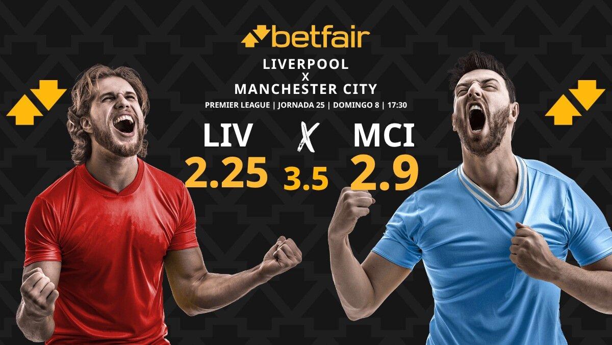 Liverpool vs. Manchester City: horario, dónde ver, pronósticos y clasificación