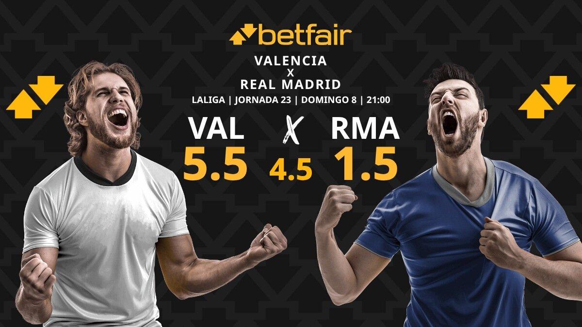 Valencia vs. Real Madrid: horario, dónde ver, pronósticos y clasificación