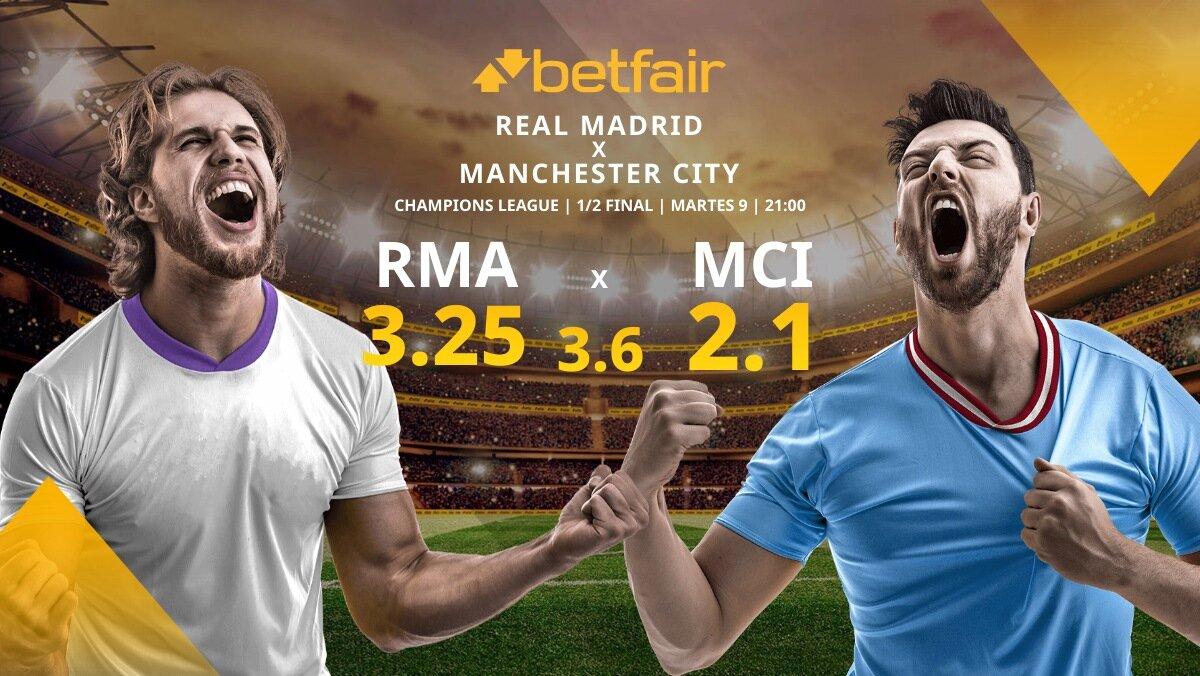 Real Madrid vs. Manchester City: horario, TV, alineaciones, estadísticas y mejores pronósticos