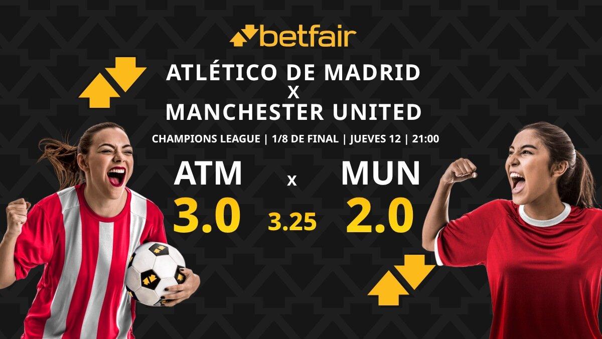 Atlético de Madrid - Manchester United (ida): horario, dónde ver, pronósticos y estadísticas