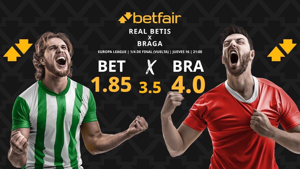 Real Betis - SC Braga: horario, dónde ver, pronósticos, estadísticas y cuadro