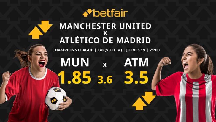Manchester United - Atlético de Madrid (vuelta): horario, dónde ver, pronósticos y estadísticas