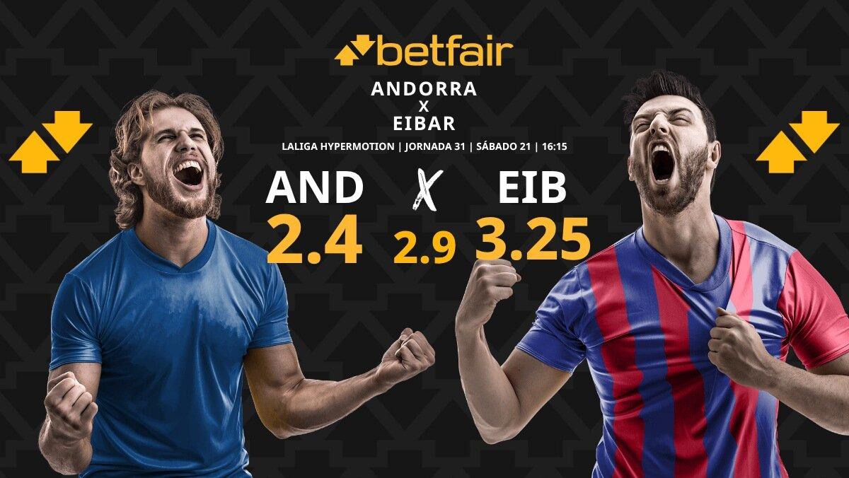 Andorra - Eibar: horario, dónde ver, pronósticos, estadísticas y clasificación