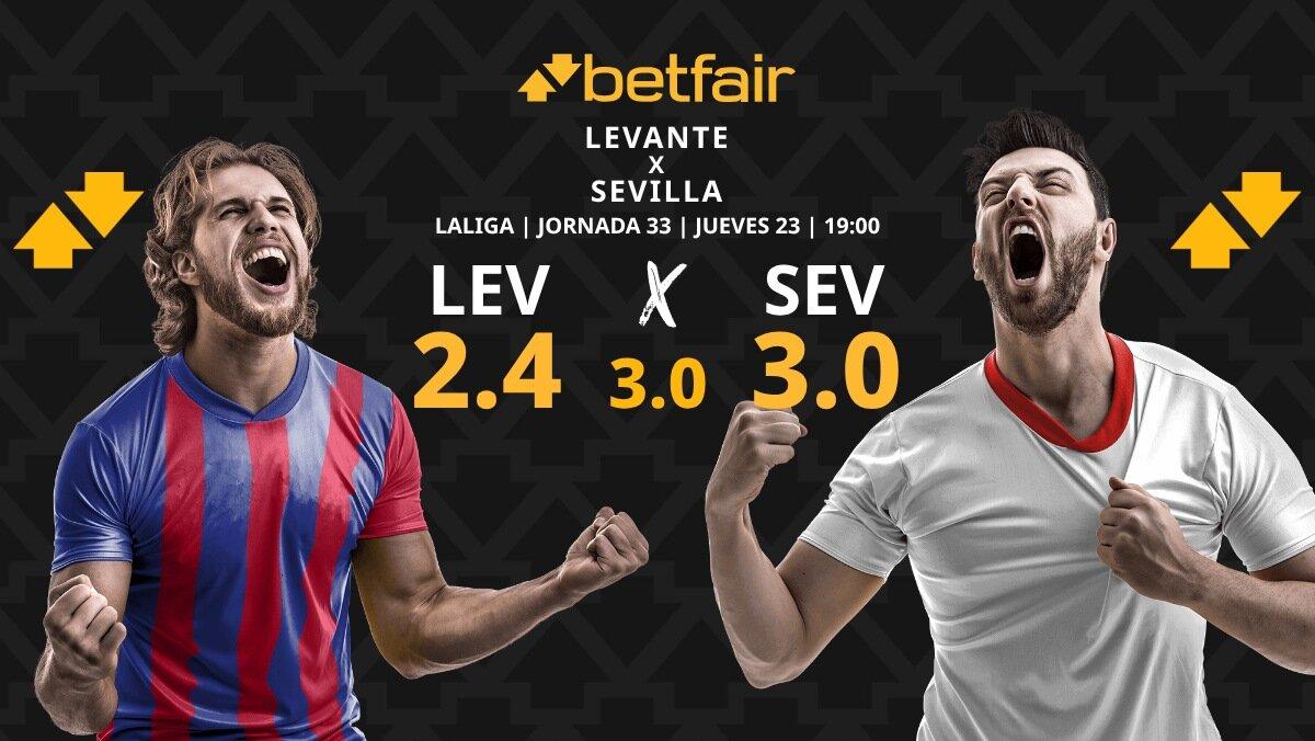Levante UD - Sevilla FC: horario, dónde ver, pronósticos, estadísticas y clasificación
