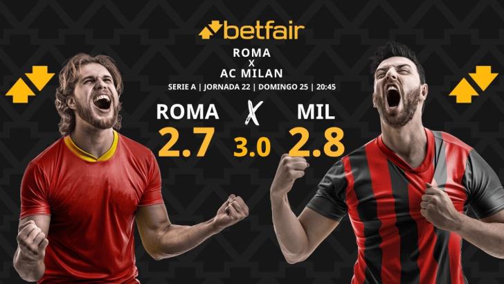 AS Roma vs. AC Milan: horario, dónde ver, pronósticos y clasificación