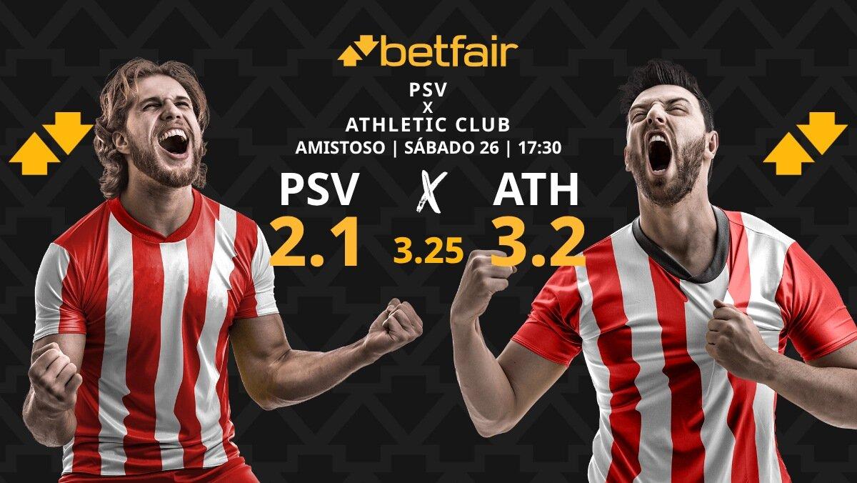 PSV Eindhoven vs. Athletic Club: horario, dónde ver y pronósticos