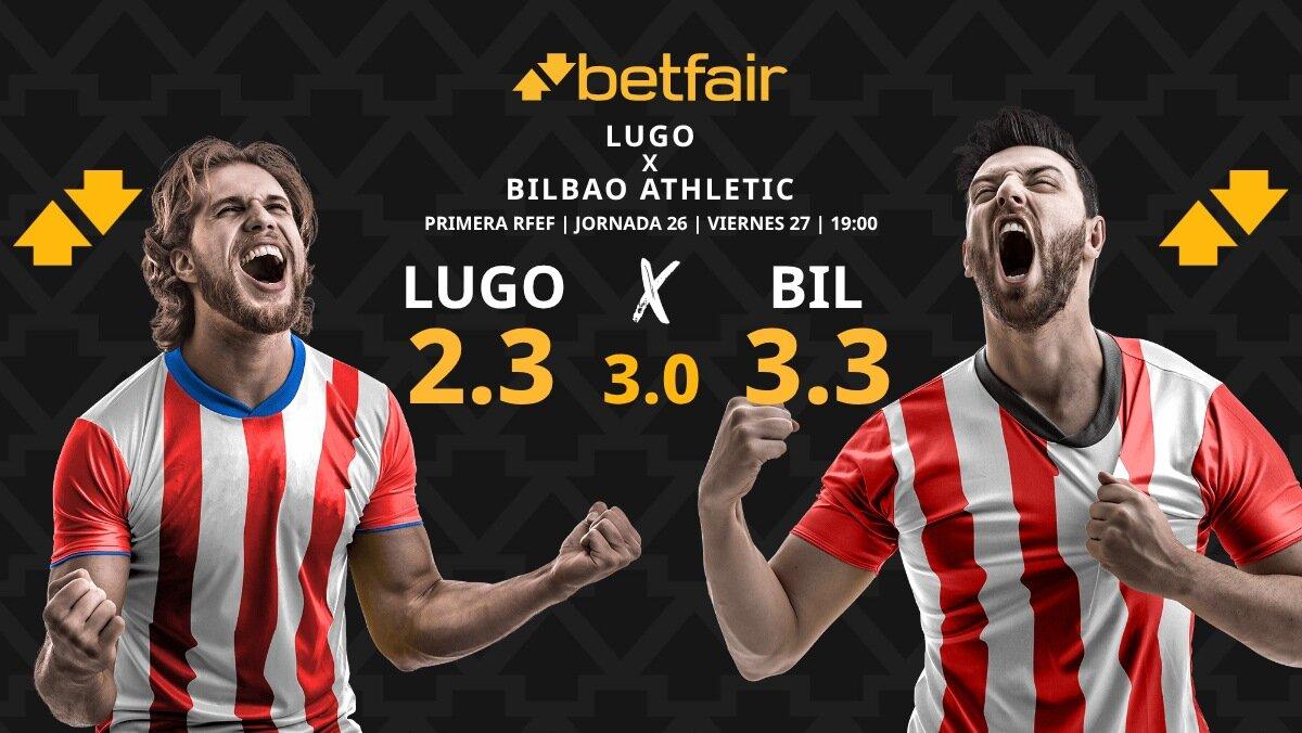 CD Lugo - Bilbao Athletic: horario, dónde ver, pronósticos y estadísticas