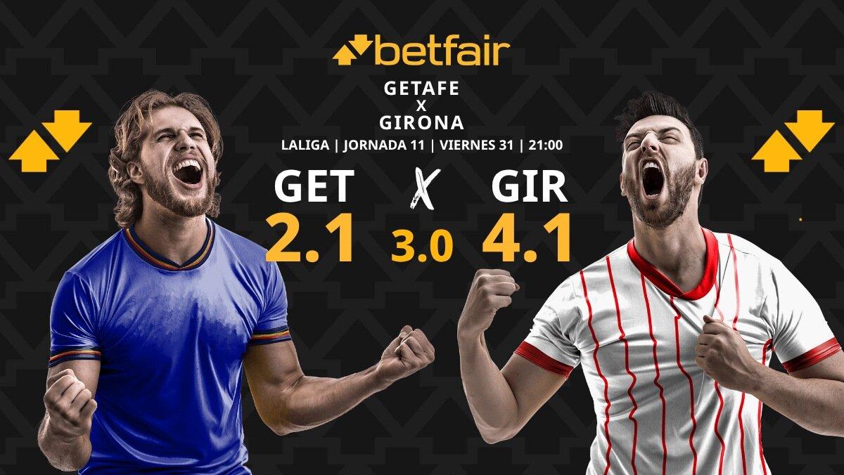 Getafe CF vs. Girona FC: horario, dónde ver, pronósticos y clasificación