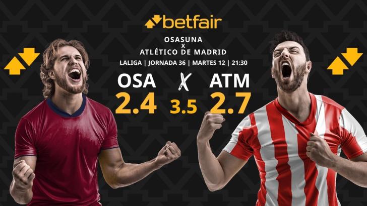 Osasuna - Atlético de Madrid: horario, dónde ver, pronósticos, estadísticas y clasificación