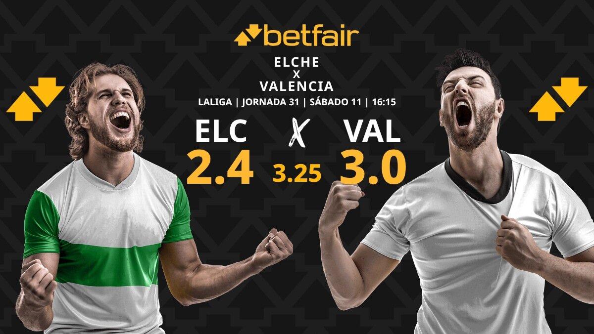 Elche - Valencia: horario, dónde ver, pronósticos, estadísticas y clasificación