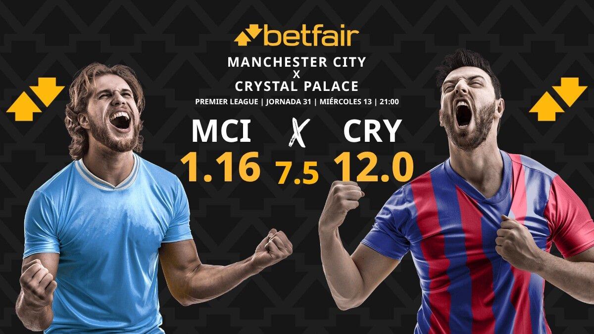 Manchester City - Crystal Palace: horario, dónde ver, estadísticas, pronósticos y clasificación
