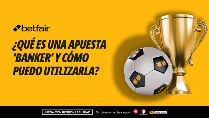 ¿Qué es una apuesta 'banker' y cómo puedo utilizarla?
