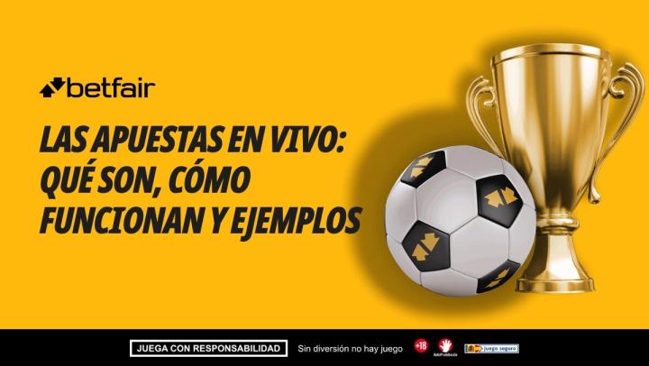 Las apuestas en vivo: qué son, cómo funcionan y ejemplos