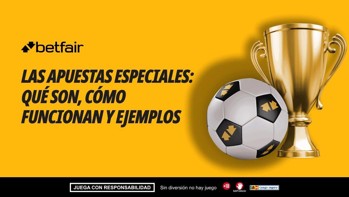 Las apuestas especiales: qué son, cómo funcionan y ejemplos