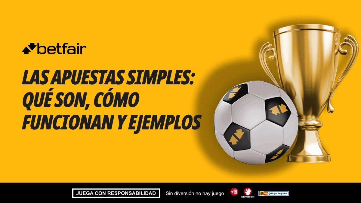 Las apuestas simples: qué son, cómo funcionan y ejemplos