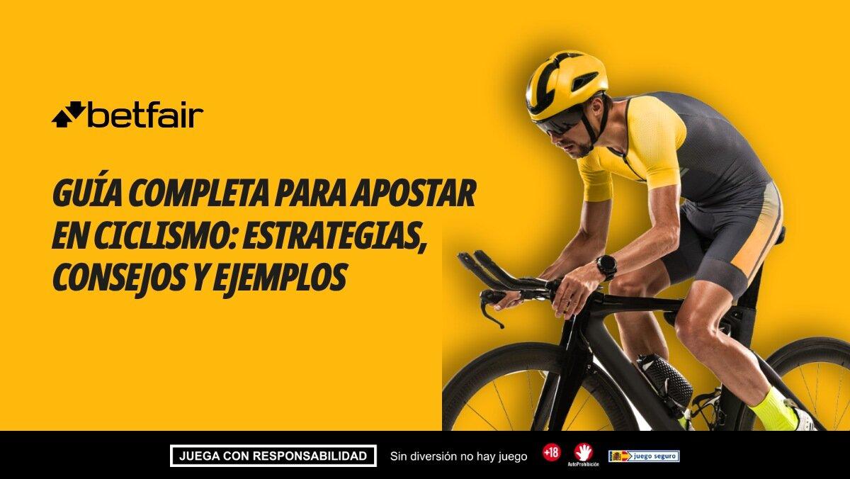 Guía completa para apostar en ciclismo: estrategias, consejos y ejemplos