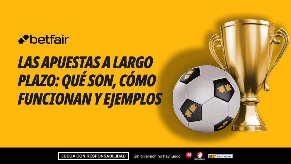 Las apuestas a largo plazo: qué son, cómo funcionan y ejemplos