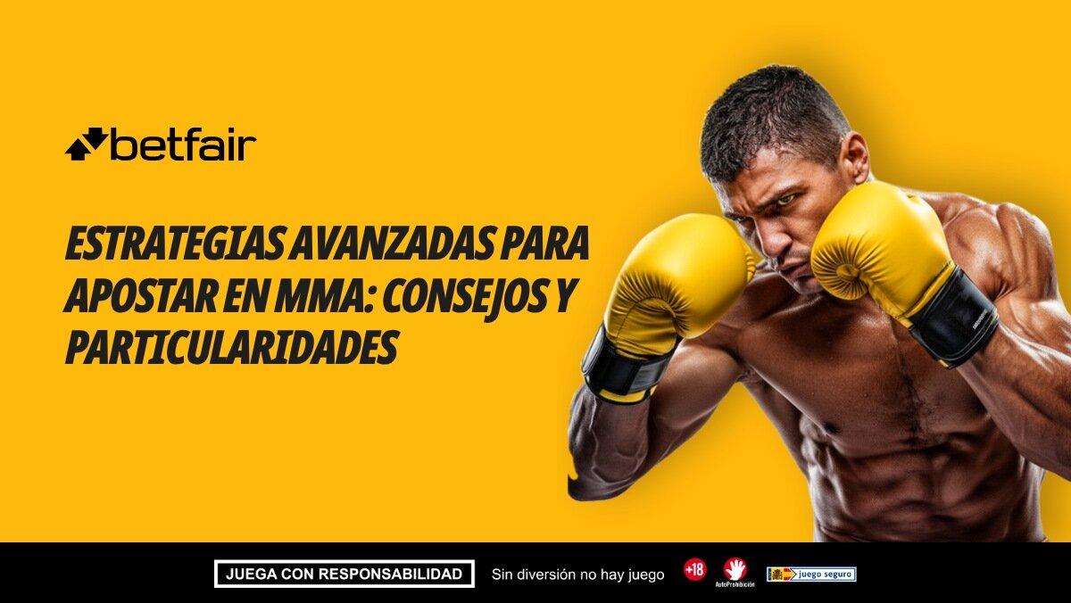 Estrategias avanzadas para apostar en MMA: consejos, particularidades y ejemplos