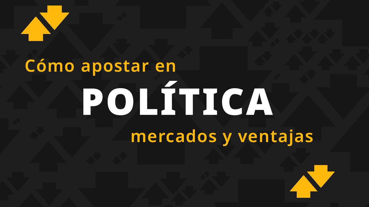 Guía completa para apostar en política: estrategias avanzadas, consejos y ejemplos