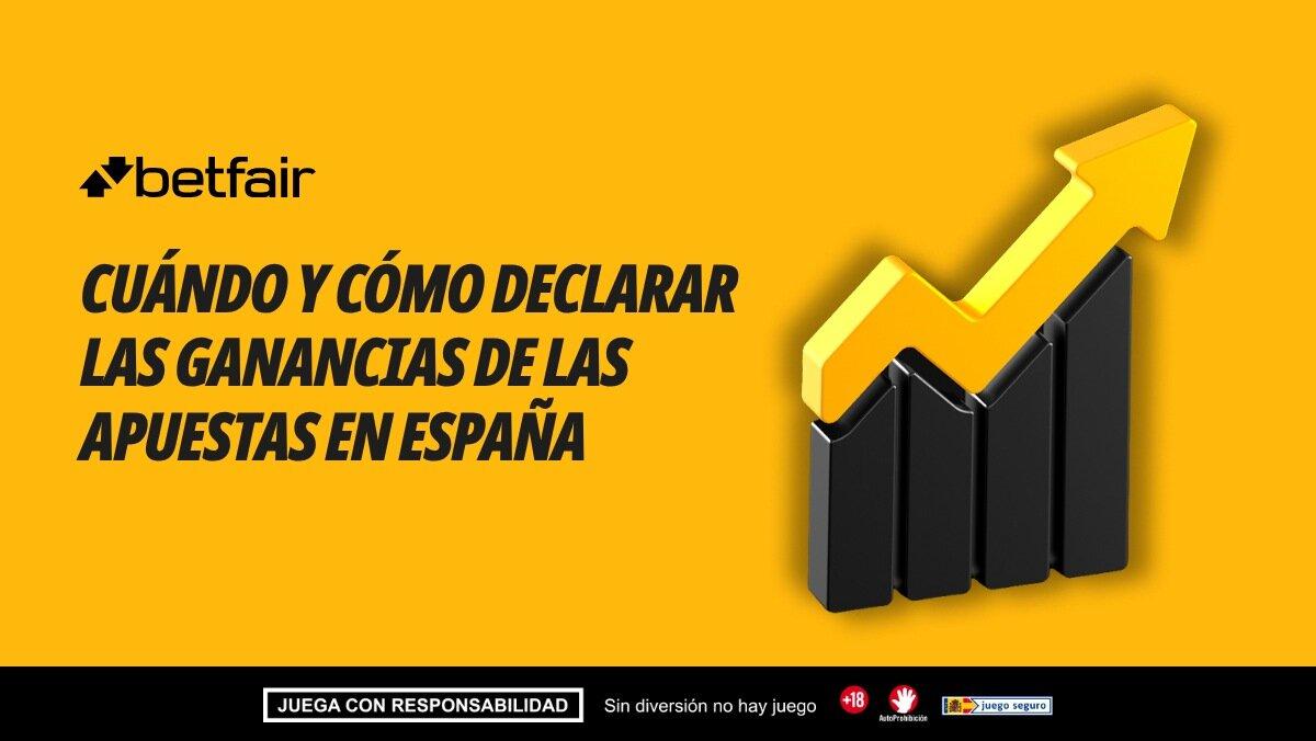 Cuándo y cómo declarar las ganancias de las apuestas en España