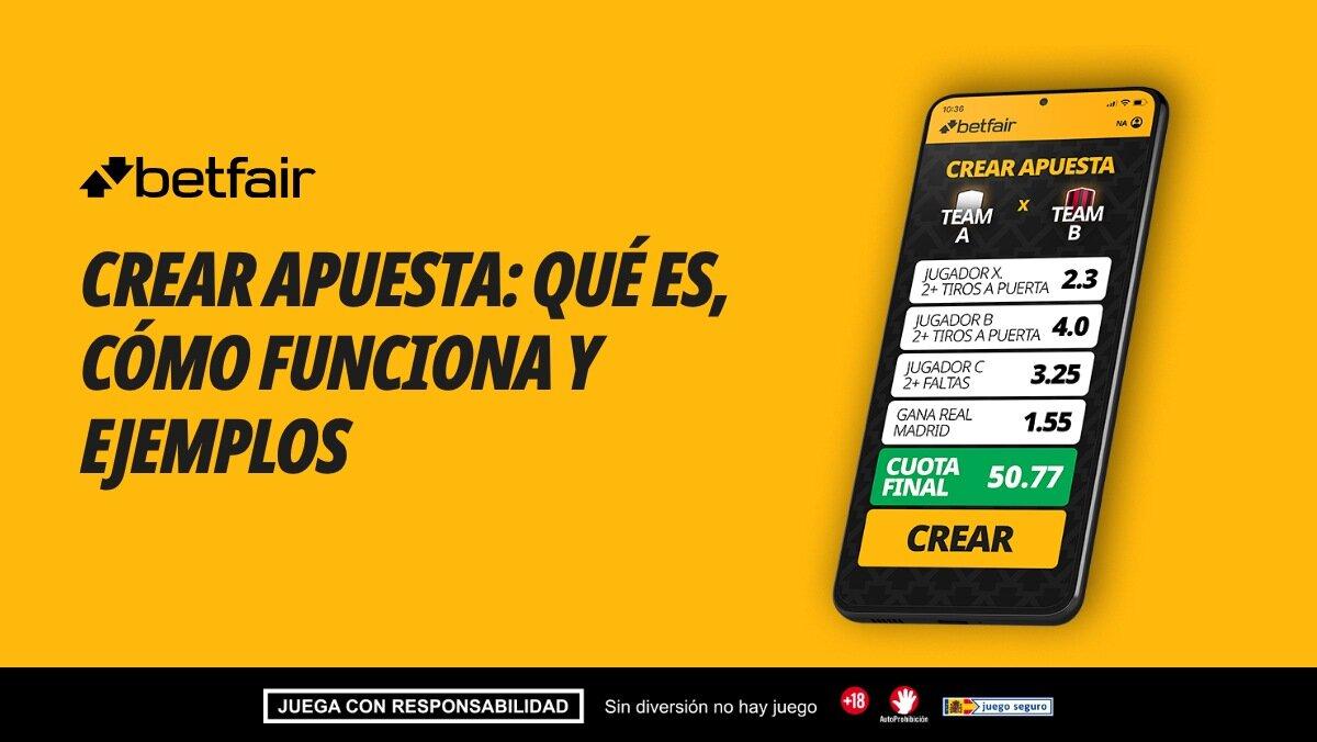 Crear Apuesta: qué es, cómo funciona y ejemplos