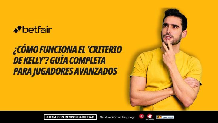 ¿Cómo funciona el 'Criterio de Kelly'? Guía completa para jugadores avanzados