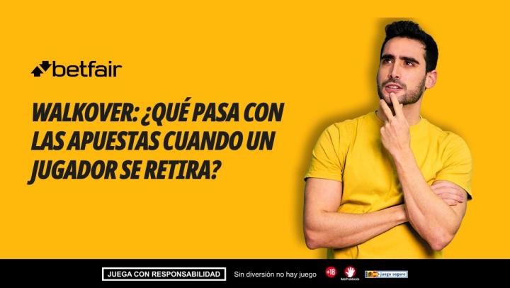 Walkover: ¿Qué pasa con las apuestas cuando un jugador se retira?