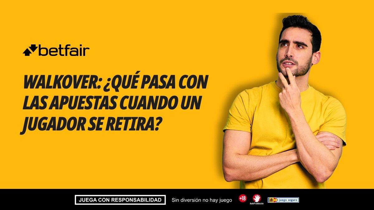 Walkover: ¿Qué pasa con las apuestas cuando un jugador se retira?