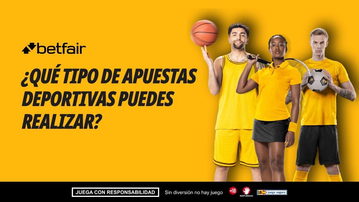 ¿Qué tipo de apuestas deportivas puedes realizar?