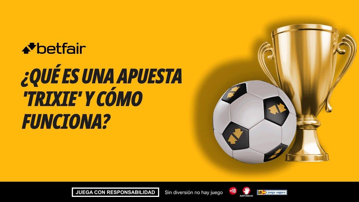 ¿Qué es una apuesta 'Trixie' y cómo funciona?