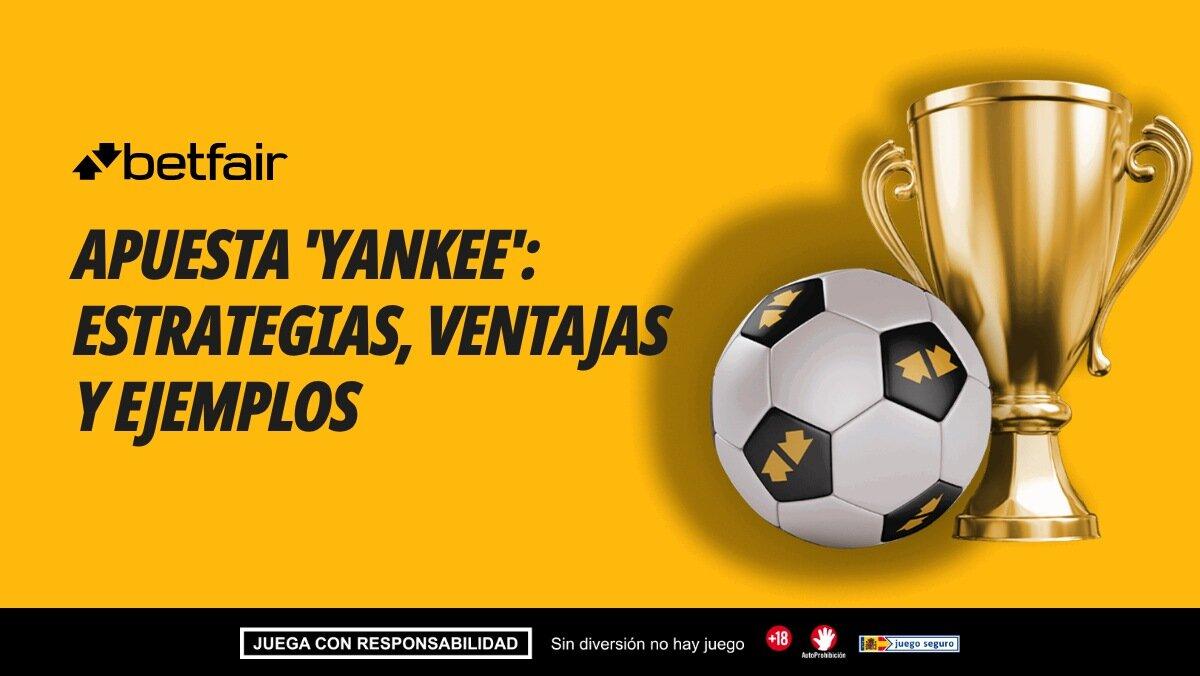 Apuesta 'Yankee': estrategias, ventajas y ejemplos