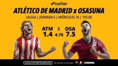 Atlético de Madrid - Osasuna: alineaciones, horario, dónde ver, pronósticos y estadísticas