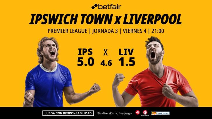 Ipswich Town - Liverpool: alineaciones, horario, dónde ver, pronósticos y estadísticas