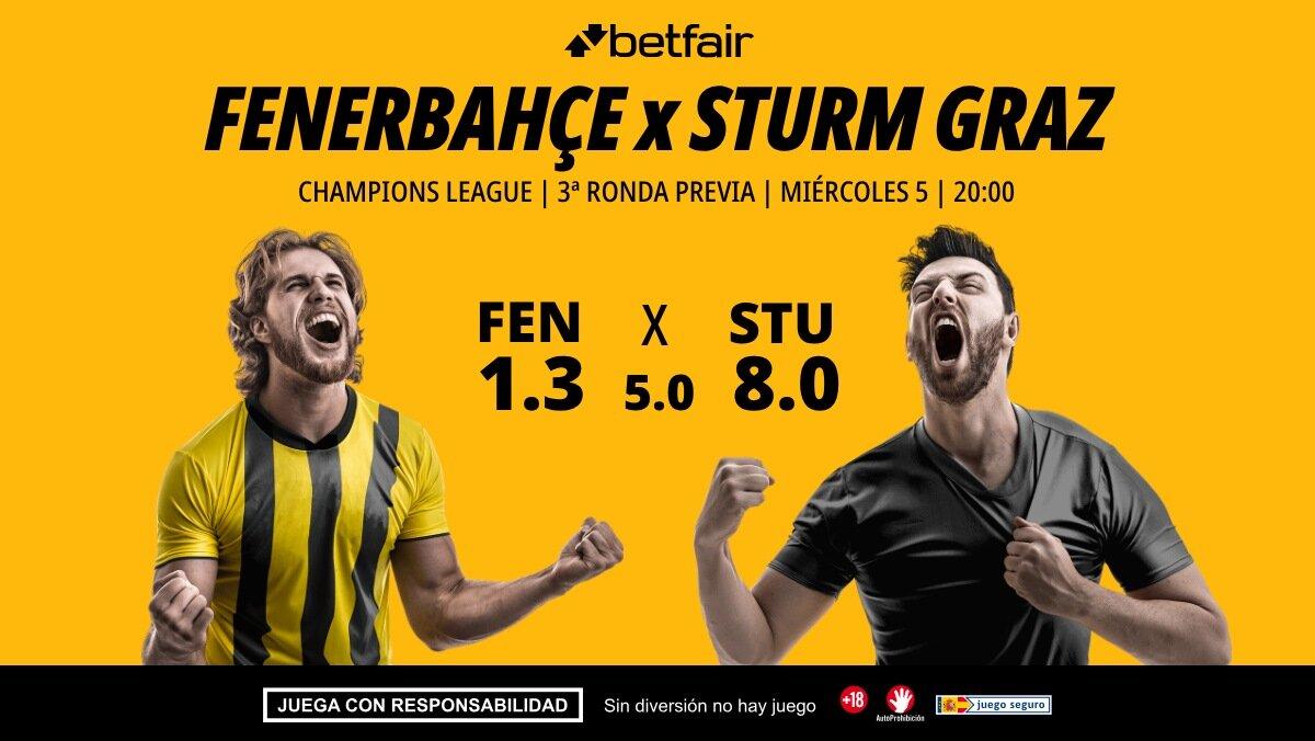 Fenerbahçe - Sturm Graz: alineaciones, horario, dónde ver, pronósticos y estadísticas