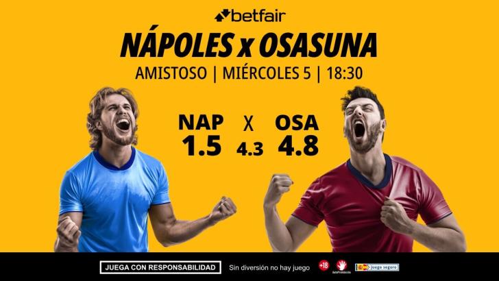 Nápoles - Osasuna: alineaciones, horario, dónde ver, pronósticos y estadísticas