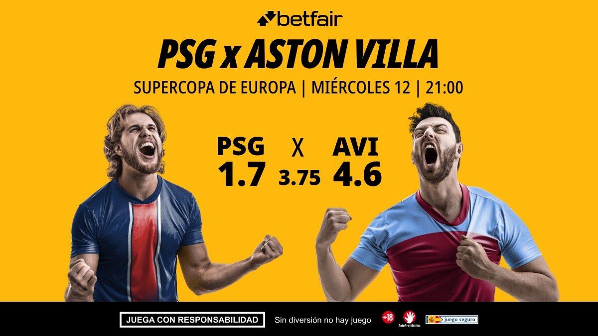 PSG - Aston Villa: alineaciones, horario, dónde ver, pronósticos y estadísticas