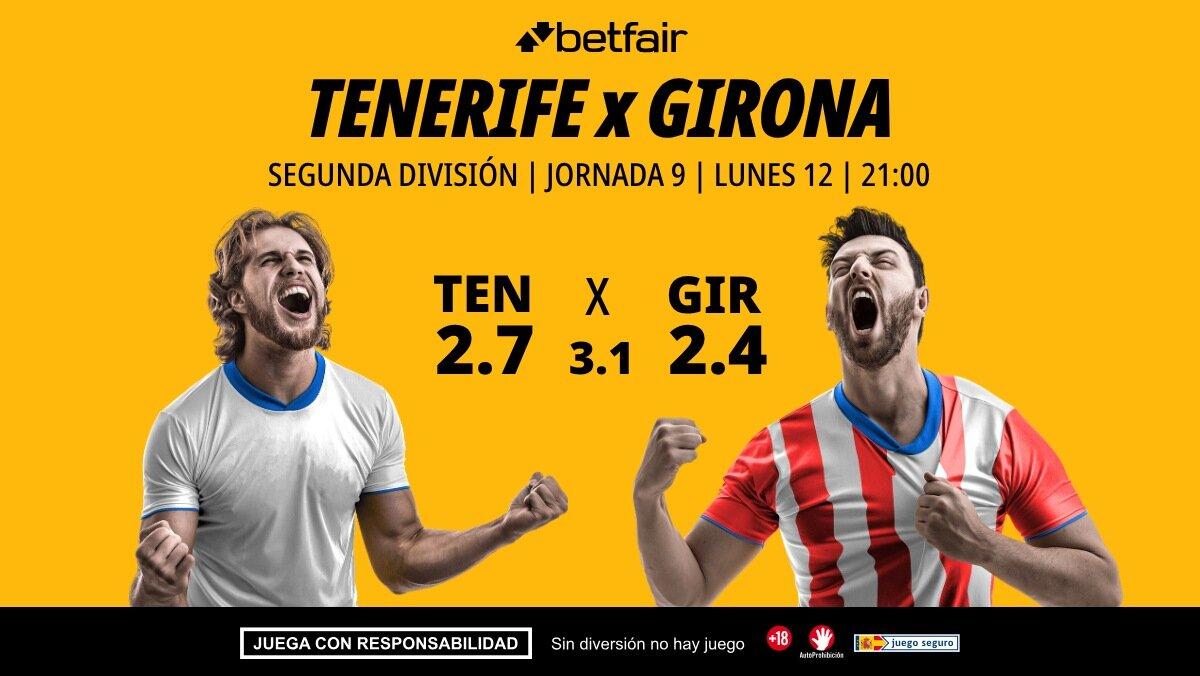 Tenerife - Girona: alineaciones, horario, dónde ver, pronósticos y estadísticas