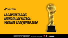 ¿A qué apostar hoy en el Mundial? Partidos y pronósticos: sábado 13 de junio