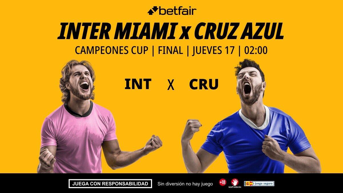 Inter Miami - Cruz Azul: horario, dónde ver, pronósticos, estadísticas y palmarés de la Campeones Cup