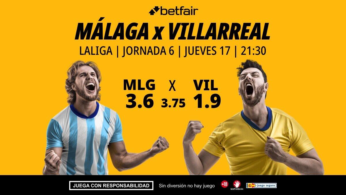 Málaga - Villarreal: alineaciones, horario, dónde ver, pronósticos y estadísticas