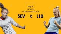 Sevilla FC Femenino - London City Lionesses: alineaciones, horario, dónde ver, pronósticos y estadísticas