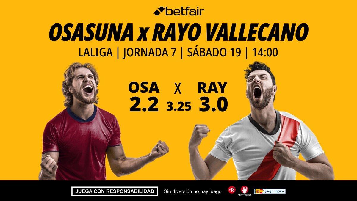 Osasuna - Rayo Vallecano: alineaciones, horario, dónde ver, pronósticos y estadísticas