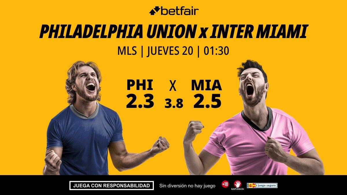 Philadelphia Union - Inter Miami: horario, dónde ver, pronósticos, estadísticas y clasificación